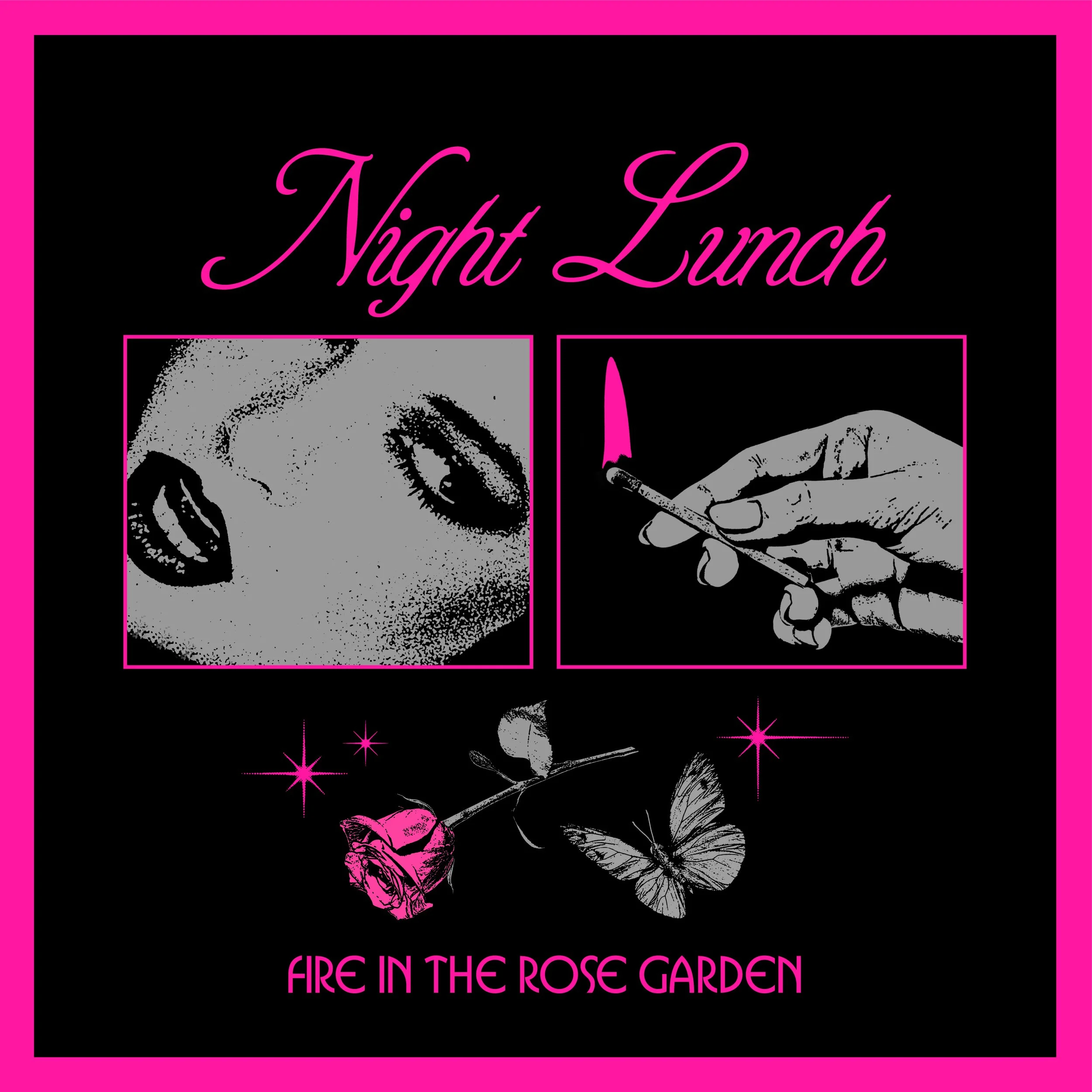 Night Lunch - Fire in the Rose Garden — Mothland